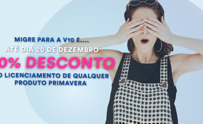 Migra para a v10 e obtém 40% num módulo Primavera à sua escolha! ?